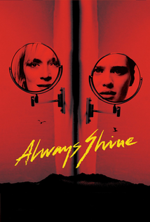 Always Shine (2016) +16