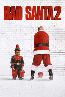 Bad Santa 2 (2016)