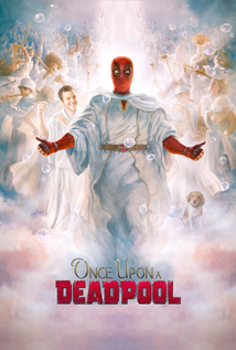 Once Upon A Deadpool (2018)