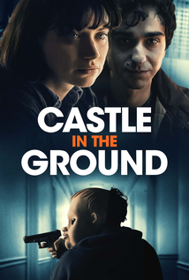 Castle in the Ground (2020)