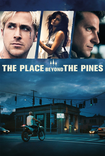 The Place Beyond the Pines (2012)
