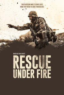 Rescue Under Fire (2017)