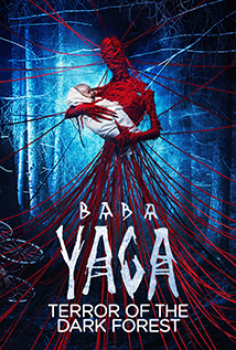 Baba Yaga: Terror of the Dark Forest (2020)