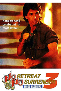 No Retreat, No Surrender 3: Blood Brothers (1990)