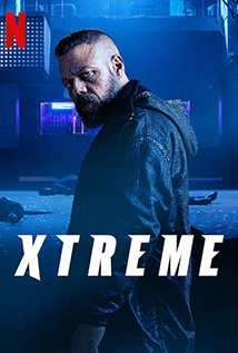 Xtremo (2021) aka Xtreme