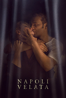 Naples in Veils (2017) +18 aka Napoli Velata
